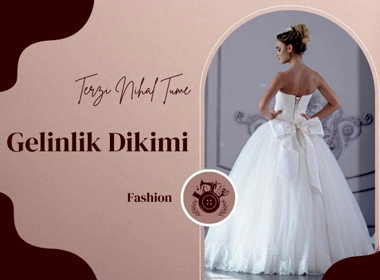 Gelinlik Dikimi